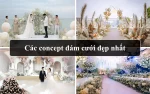 Concept đám cưới là ý tưởng chủ đạo xuyên suốt hôn lễ